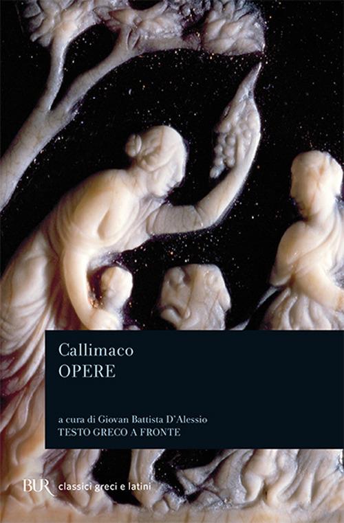 Inni-Epigrammi-Ecale. Testo greco a fronte - Callimaco - copertina