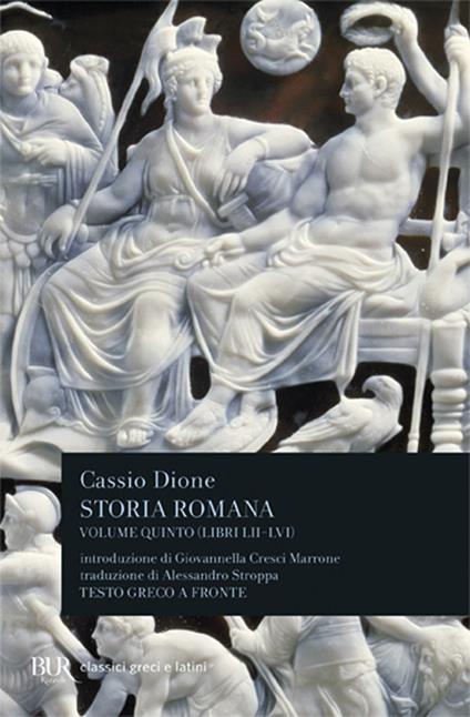 Storia romana. Testo greco a fronte. Vol. 5: Libri 52-56 - Cassio Dione - copertina