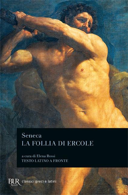 La follia di Ercole - Lucio Anneo Seneca - copertina