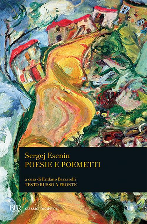 Poesie e poemetti. Testo russo a fronte - Sergej Esenin - copertina