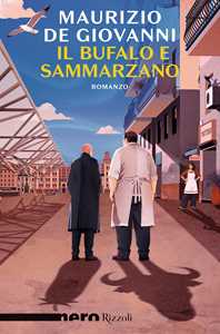 Libro Il Bufalo e Sammarzano Maurizio de Giovanni