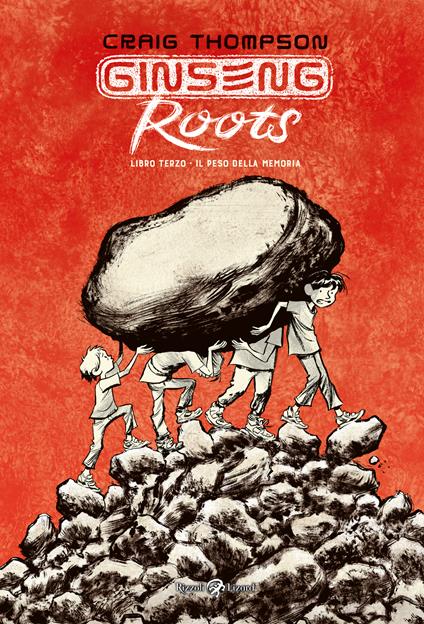 Ginseng Roots. Vol. 3. Il peso della memoria - Craig Thompson - copertina