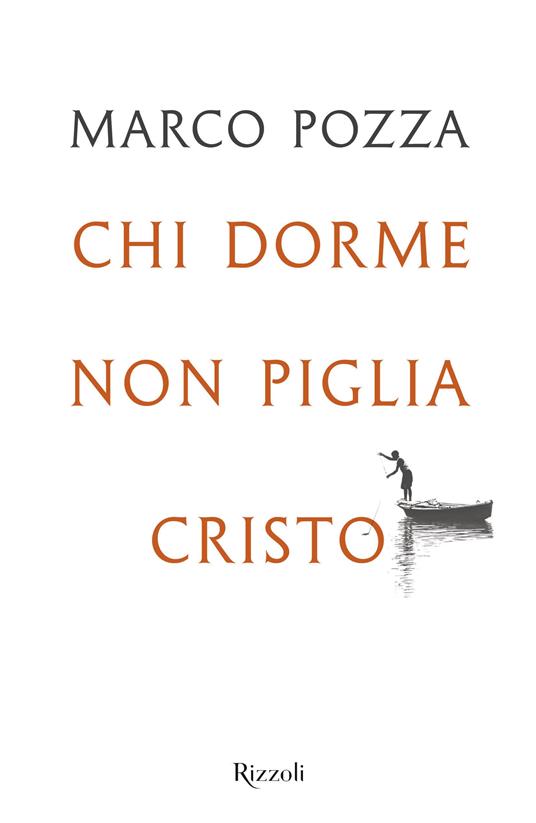 Chi dorme non piglia Cristo - Marco Pozza - copertina