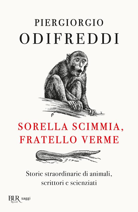 Sorella scimmia, fratello verme - Piergiorgio Odifreddi - copertina