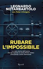 Rubare l'impossibile