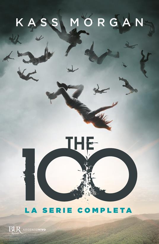 The 100. La serie completa - Kass Morgan - copertina