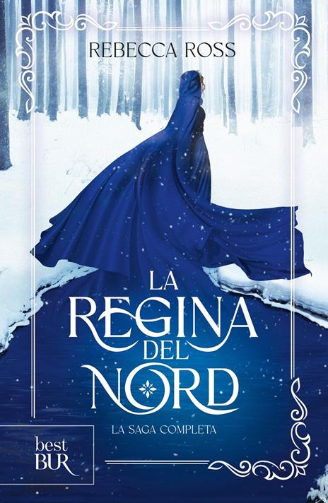 La regina del Nord. La saga completa - Rebecca Ross - copertina