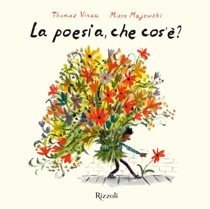 La poesia, che cos'è? Ediz. a colori - Marc Majewski,Thomas Vinau - copertina