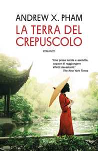 Libro La terra del crepuscolo Andrew X. Pham