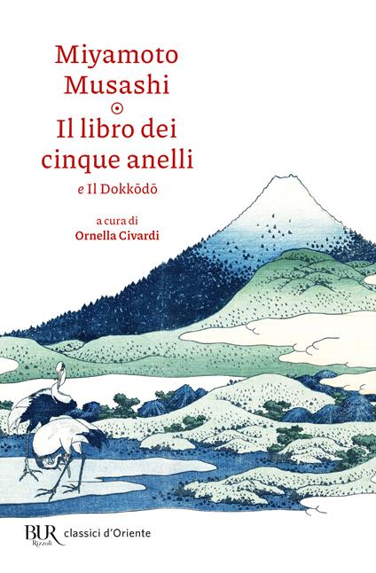 Il libro dei cinque anelli e Il Dokkodo - Musashi Miyamoto - copertina