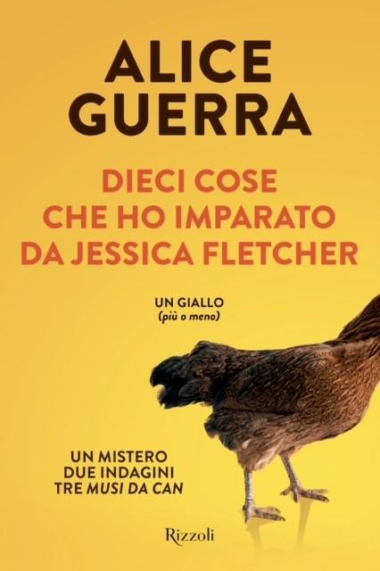 Dieci cose che ho imparato da Jessica Fletcher - Alice Guerra - copertina