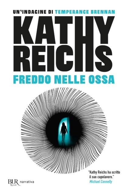 Freddo nelle ossa - Kathy Reichs - copertina