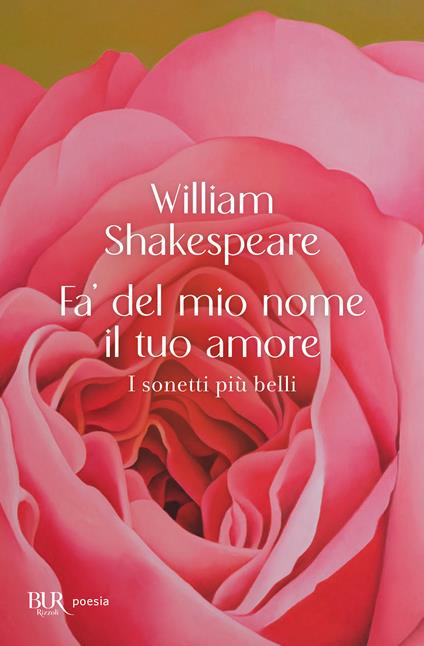 Fa' del mio nome il tuo amore. I sonetti più belli - William Shakespeare - copertina