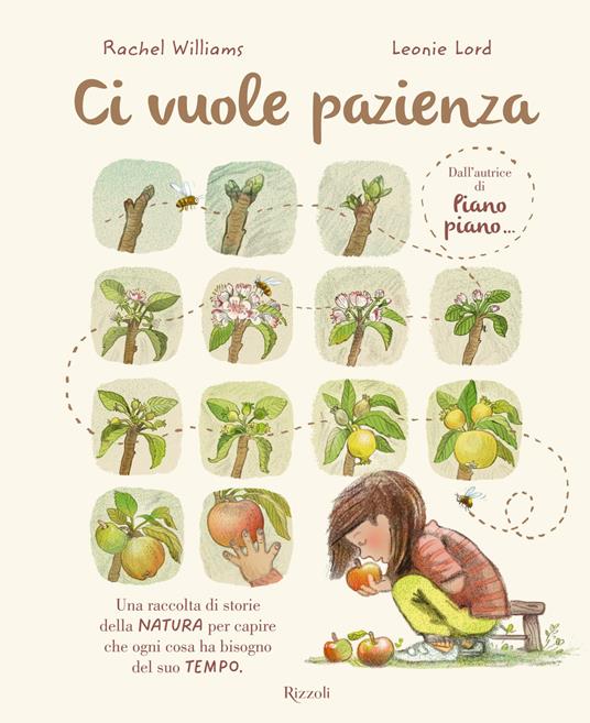Ci vuole pazienza. Ediz. illustrata - Rachel Williams,Leonie Lord - copertina