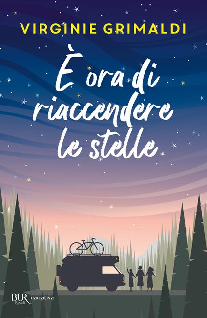 È ora di riaccendere le stelle - Virginie Grimaldi - copertina