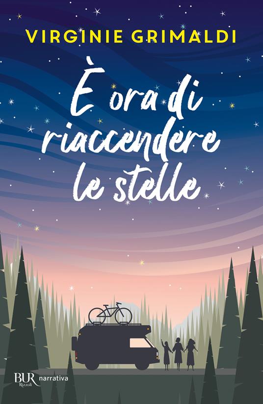 È ora di riaccendere le stelle - Virginie Grimaldi - copertina