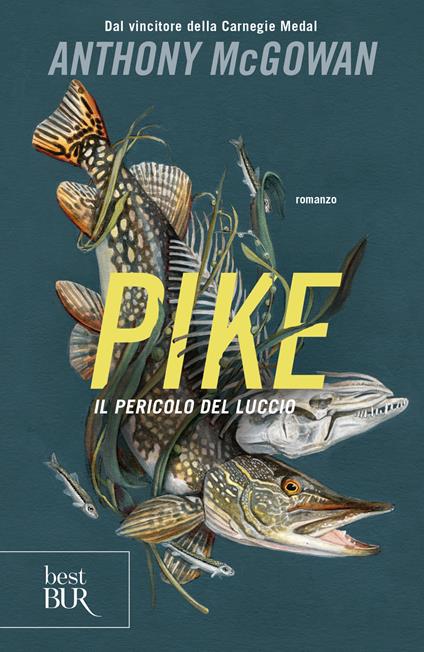 Pike. Il pericolo del luccio - Anthony McGowan - copertina