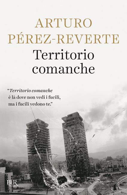 Territorio comanche - Arturo Pérez-Reverte - copertina