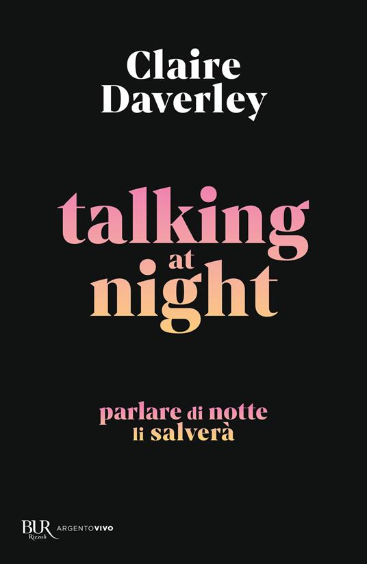 Talking at night. Ediz. italiana - Claire Daverley - copertina
