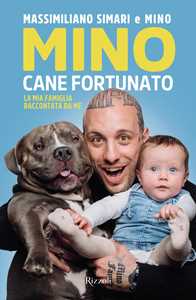 Libro Un cane fortunato Massimiliano Simari