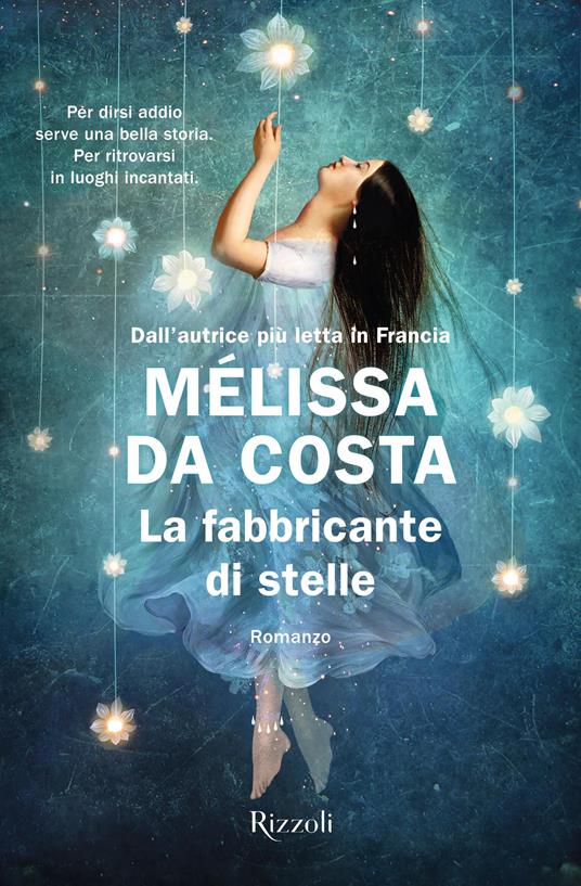 La fabbricante di stelle - Mélissa Da Costa - copertina
