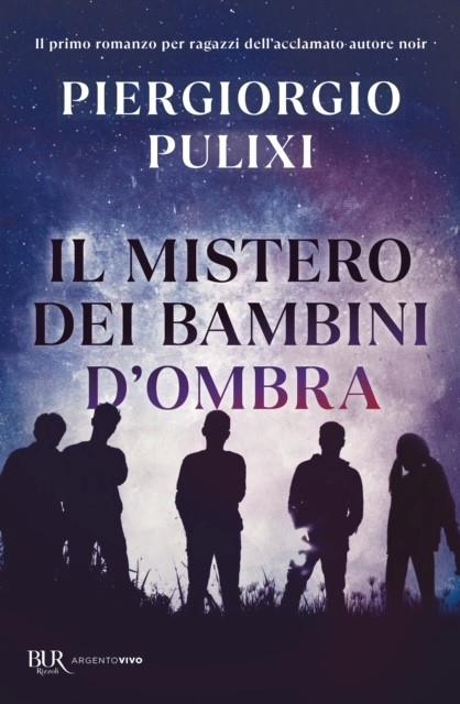 Il mistero dei bambini d'ombra - Piergiorgio Pulixi - copertina