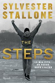 The steps. La mia vita, un passo dopo l'altro