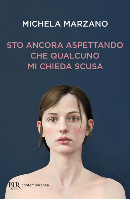 Sto ancora aspettando che qualcuno mi chieda scusa - Michela Marzano - copertina