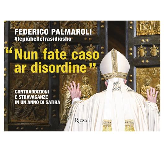 Nun fate caso ar disordine - Federico Palmaroli - copertina