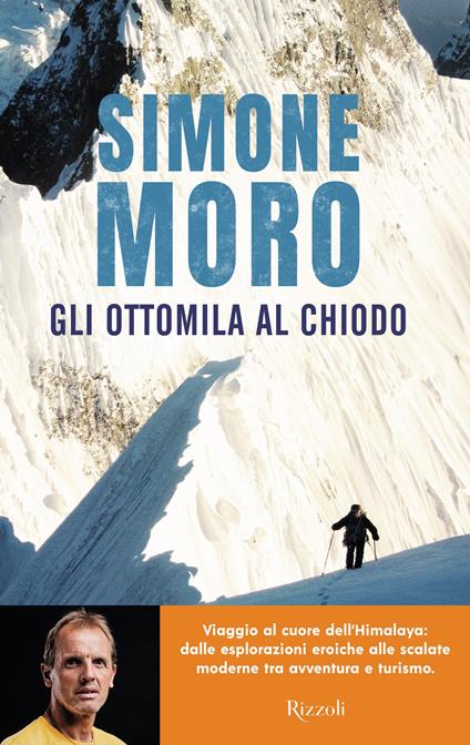 Gli ottomila al chiodo - Simone Moro - copertina