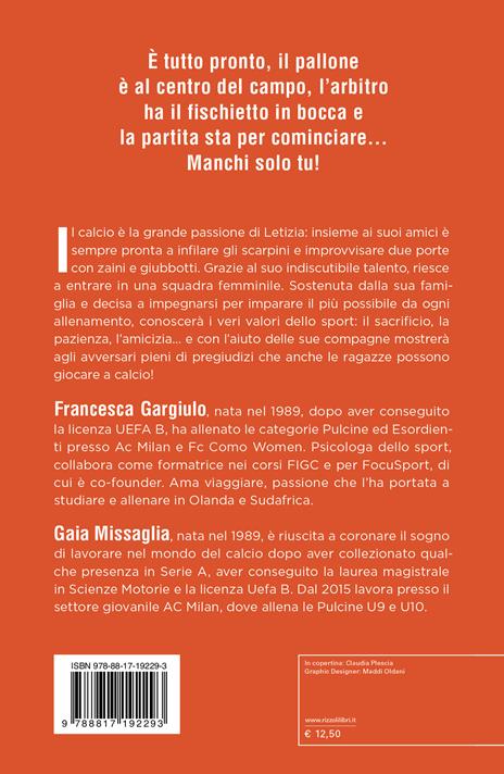 Voglio fare la calciatrice - Francesca Maria Gargiulo,Gaia Missaglia - 2