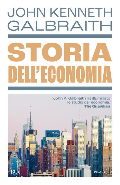 Storia dell'economia - John Kenneth Galbraith - copertina