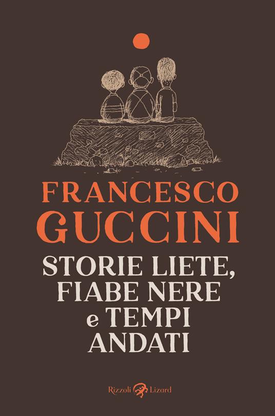 Storie liete, fiabe nere e tempi andati - Francesco Guccini - copertina