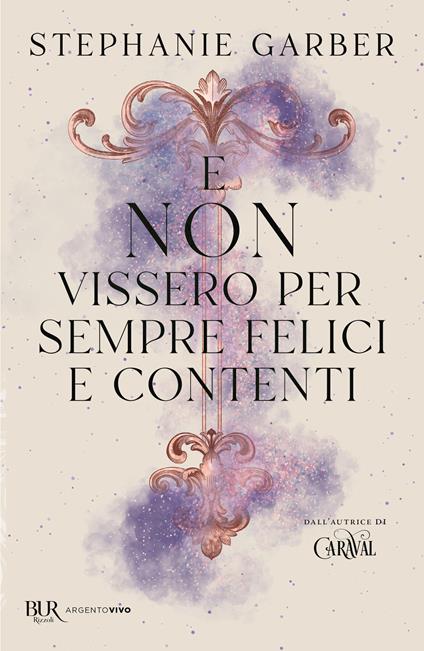 E non vissero per sempre felici e contenti - Stephanie Garber - copertina