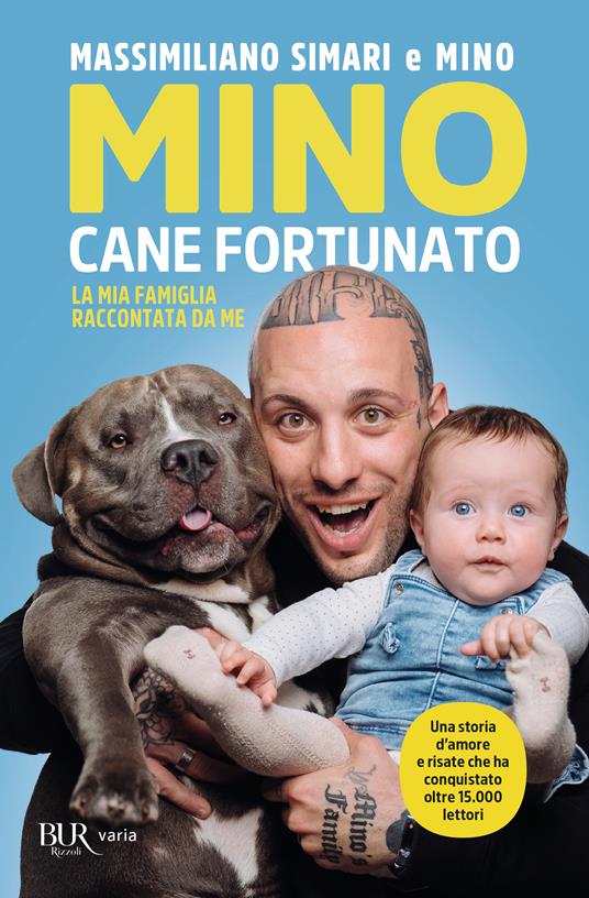 Mino cane fortunato. La mia famiglia raccontata da me - Massimiliano Simari - copertina