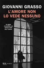 L'amore non lo vede nessuno