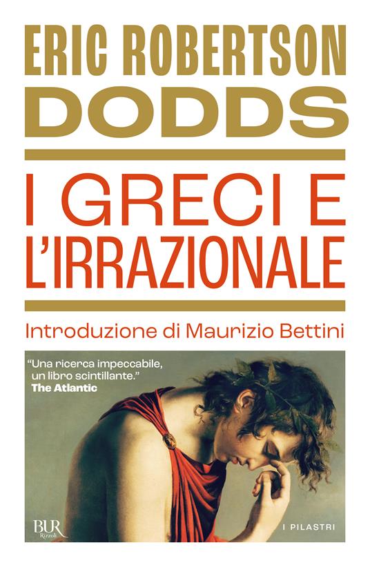 I greci e l'irrazionale - Eric R. Dodds - copertina