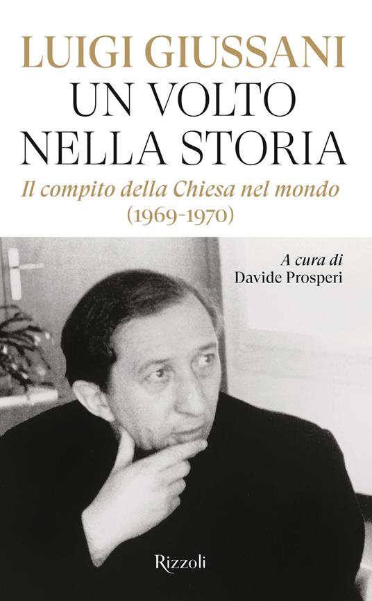 Un volto nella storia. Il compito della Chiesa nel mondo (1969-1970) - Luigi Giussani - copertina