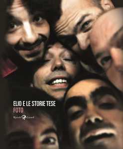 Libro Foto. Ediz. illustrata Elio e le Storie Tese