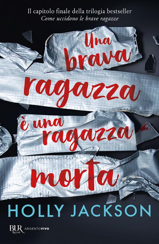 Una brava ragazza è una ragazza morta - Holly Jackson - copertina