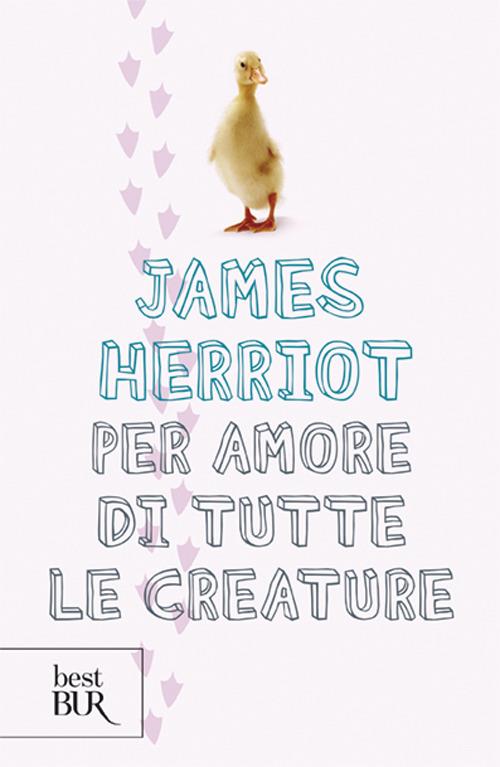 Per amore di tutte le creature - James Herriot - copertina