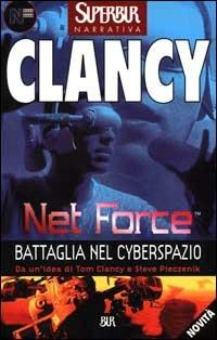 Net Force. Battaglia nel cyberspazio - Tom Clancy - copertina