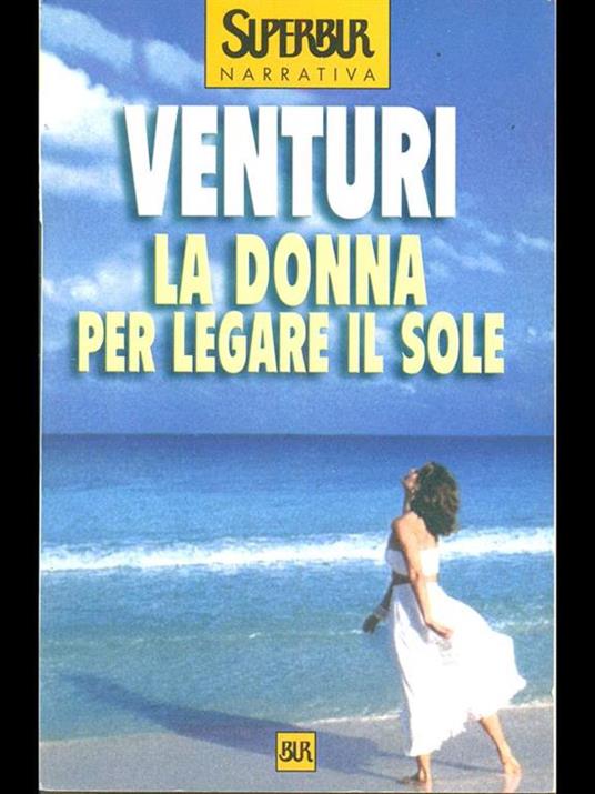 La donna per legare il sole - Maria Venturi - copertina