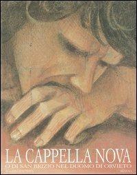 La cappella Nuova o di San Brizio nel Duomo di Orvieto - Giuseppina Testa - copertina