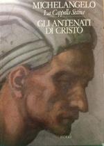 La Cappella Sistina. La preistoria della Bibbia
