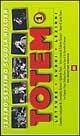 Totem. Letture, suoni, lezioni. Con videocassetta. Vol. 1