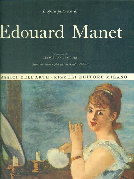 Edouard Manet - Sandra Orienti,Marcello Venturi - 2