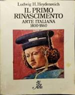 Arte italiana 1400-1460. Il primo Rinascimento