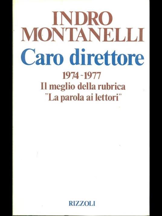 Caro direttore - Indro Montanelli - 2