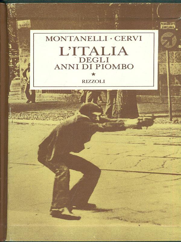 Storia d'Italia. L' Italia degli anni di piombo (1965-1978)